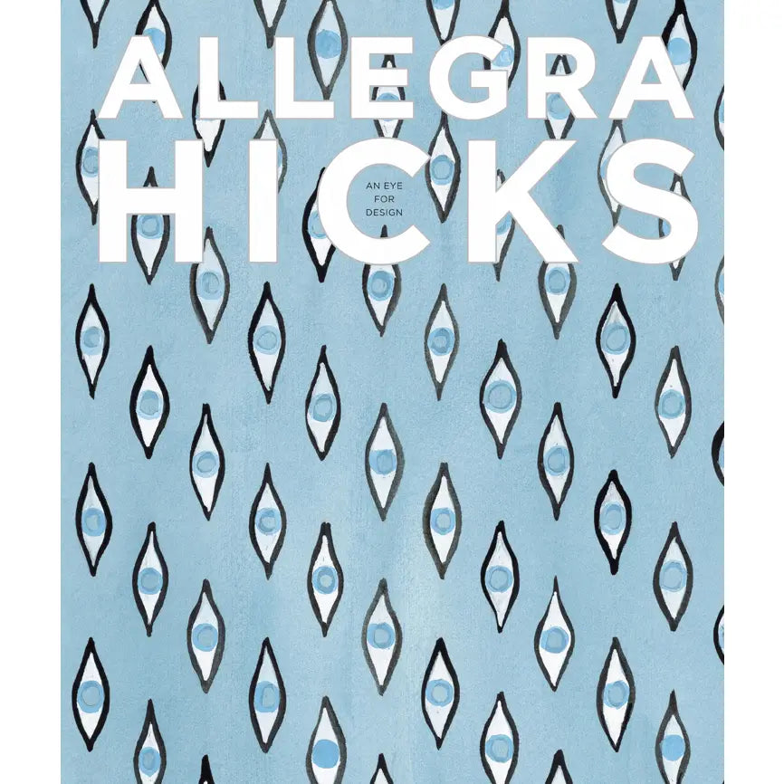 Allegra Hicks: An Eye For Design