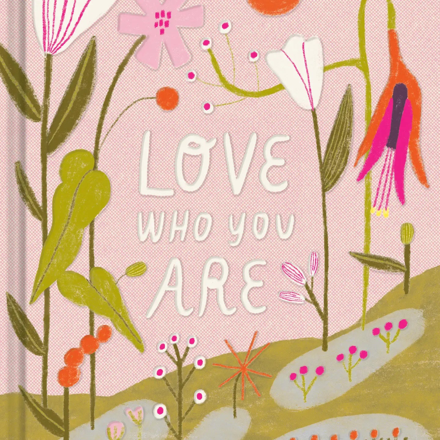 Love Who You Are