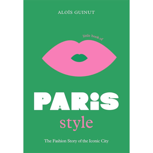 Little Book of Paris Style