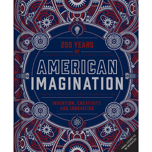 250 Years of American Imagination
